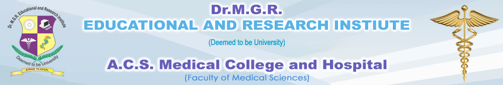 Acs Medical College, Chennai, Acs Medical College , TOP MEDICAL COLLEGES