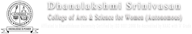 Dhanalakshmi Srinivasan College Of Arts & Scie, Perambalur, Dhanalakshmi Srinivasan College Of Arts & Science For Women , TOP 10 COLLEGES IN TAMILNADU, TOP 10 MANAGEMENT COLLEGES IN CHENNAI, TOP MANAGEMENT 