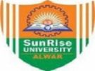 SUNRISE UNIVERSITY, Alwar, SUNRISE UNIVERSITY, TOP 10 COLLEGES IN Alwar , TOP 10 MANAGEMENT COLLEGES IN RAJASTHAN, TOP MANAGEMENT COLLEGES IN RAJASTHAN